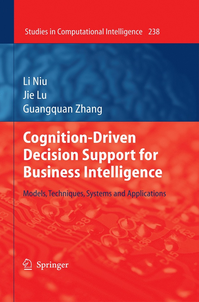 Li Niu, Jie Lu, Guangquan Zhang - Cognition-Driven Decision Support for Business Intelligence, Inbunden