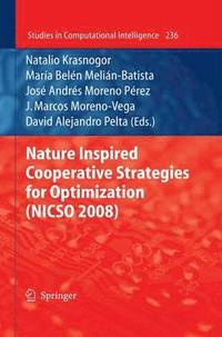 bokomslag Nature Inspired Cooperative Strategies for Optimization (NICSO 2008)