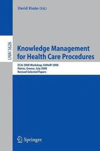 bokomslag Knowledge Management for Health Care Procedures