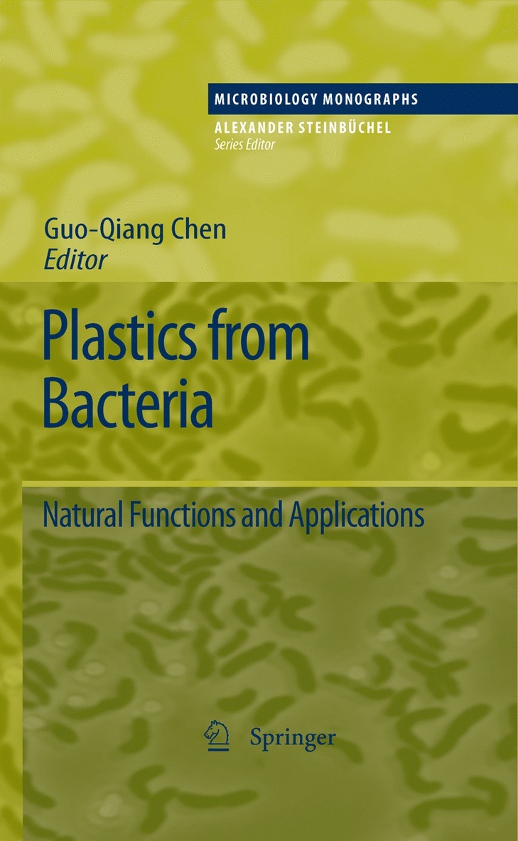 George Guo-Qiang Chen, Guo-Qiang Chen - Plastics from Bacteria, Inbunden