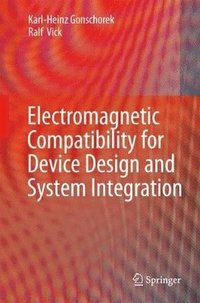 bokomslag Electromagnetic Compatibility for Device Design and System Integration