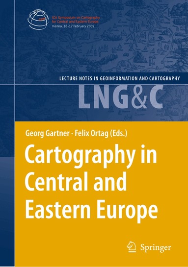 Georg Gartner, Felix Ortag - Cartography in Central and Eastern Europe, Inbunden