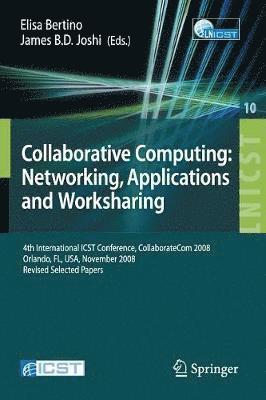 bokomslag Collaborative Computing: Networking, Applications and Worksharing