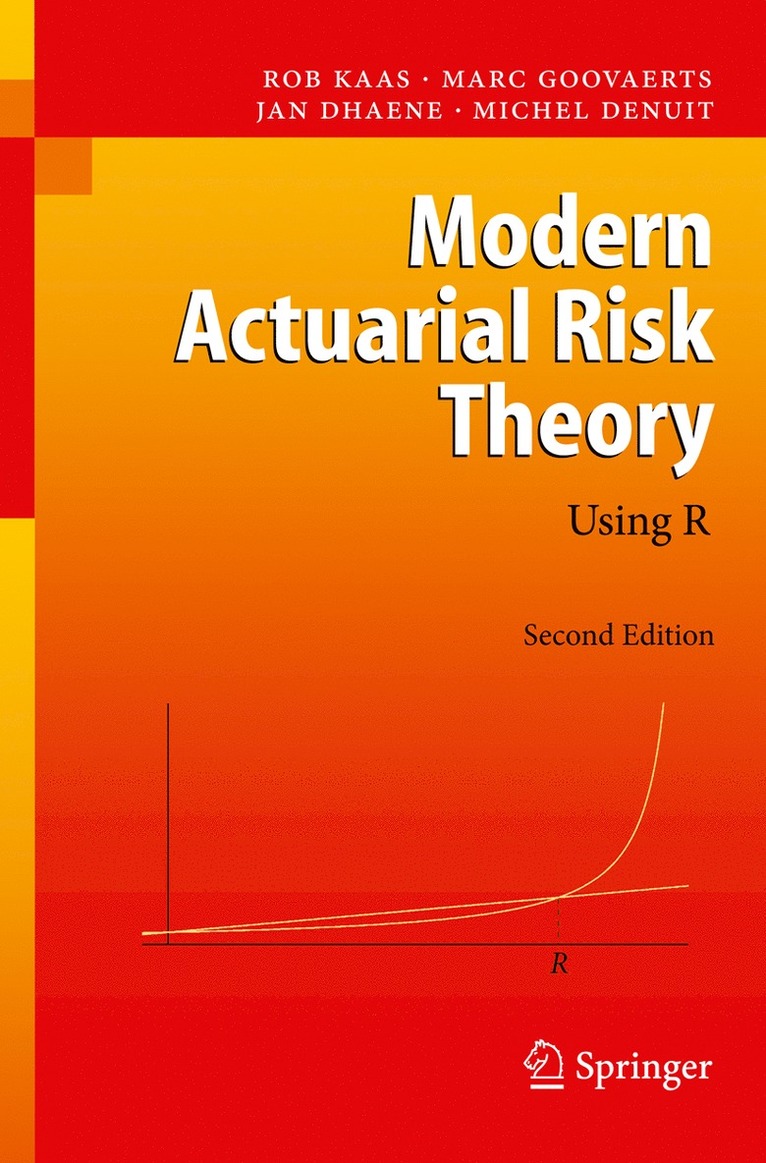 Rob Kaas, Marc Goovaerts, Jan Dhaene, Michel Denuit - Modern Actuarial Risk Theory, Häftad