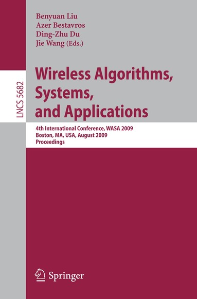 Benyuan Liu, Azer Bestavros, Ding-Zhu Du, Jie Wang - Wireless Algorithms, Systems, and Applications, Häftad