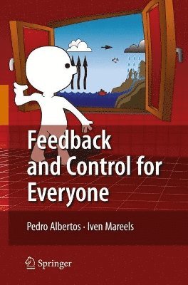 Feedback and Control for Everyone 1