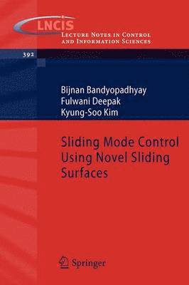 B. Bandyopadhyay, Fulwani Deepak, Kyung-Soo Kim - Sliding Mode Control Using Novel Sliding Surfaces, Häftad