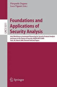 bokomslag Foundations and Applications of Security Analysis