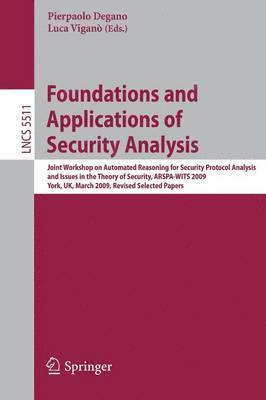 Foundations and Applications of Security Analysis 1