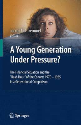 A Young Generation Under Pressure? 1