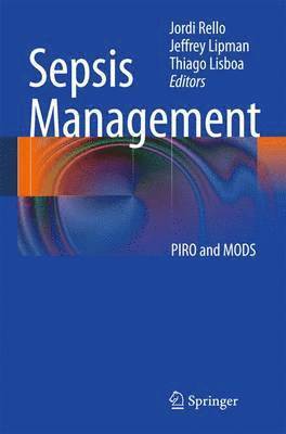 Jordi Rello, Jeffrey Lipman, Thiago Lisboa - Sepsis Management, Inbunden