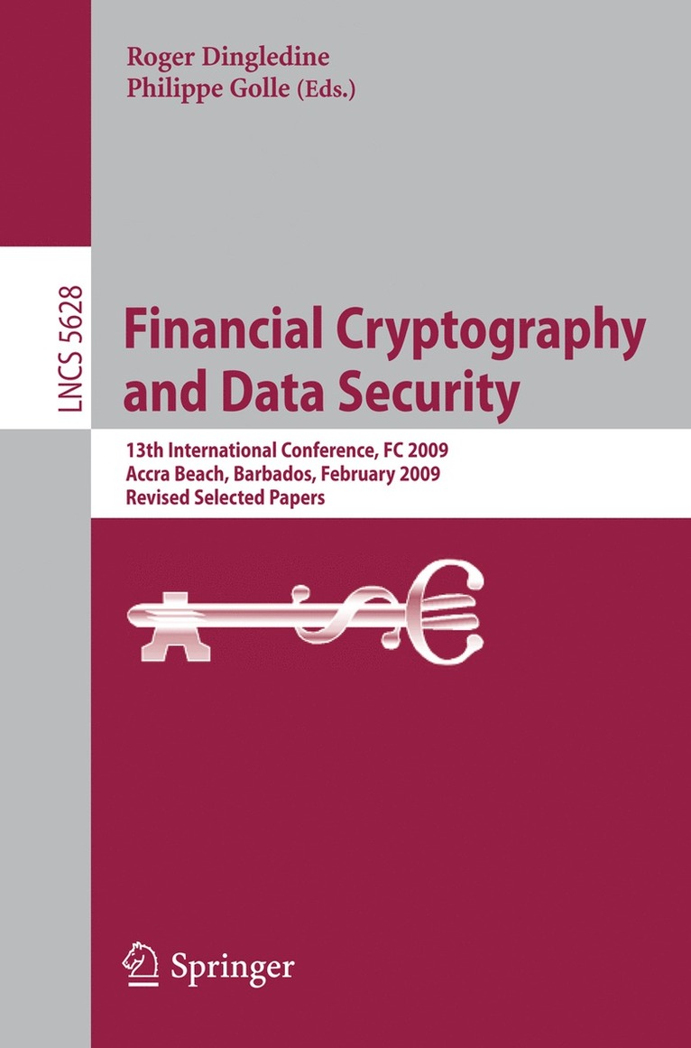 Roger Dingledine, Philippe Golle - Financial Cryptography and Data Security, Häftad