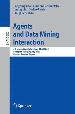 bokomslag Agents and Data Mining Interaction