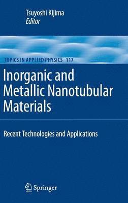 Inorganic and Metallic Nanotubular Materials 1