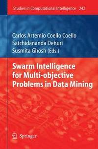 bokomslag Swarm Intelligence for Multi-objective Problems in Data Mining