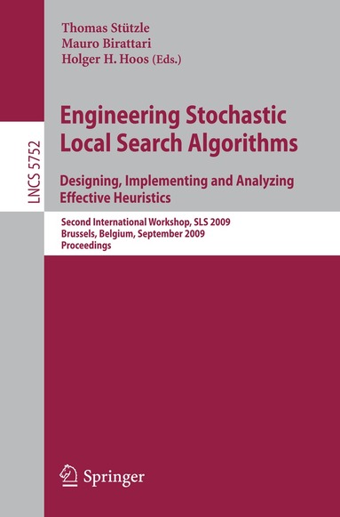 Thomas Stützle, Mauro Birattari, Holger H. Hoos - Engineering Stochastic Local Search Algorithms. Designing, Implementing and Analyzing Effective Heuristics, Häftad