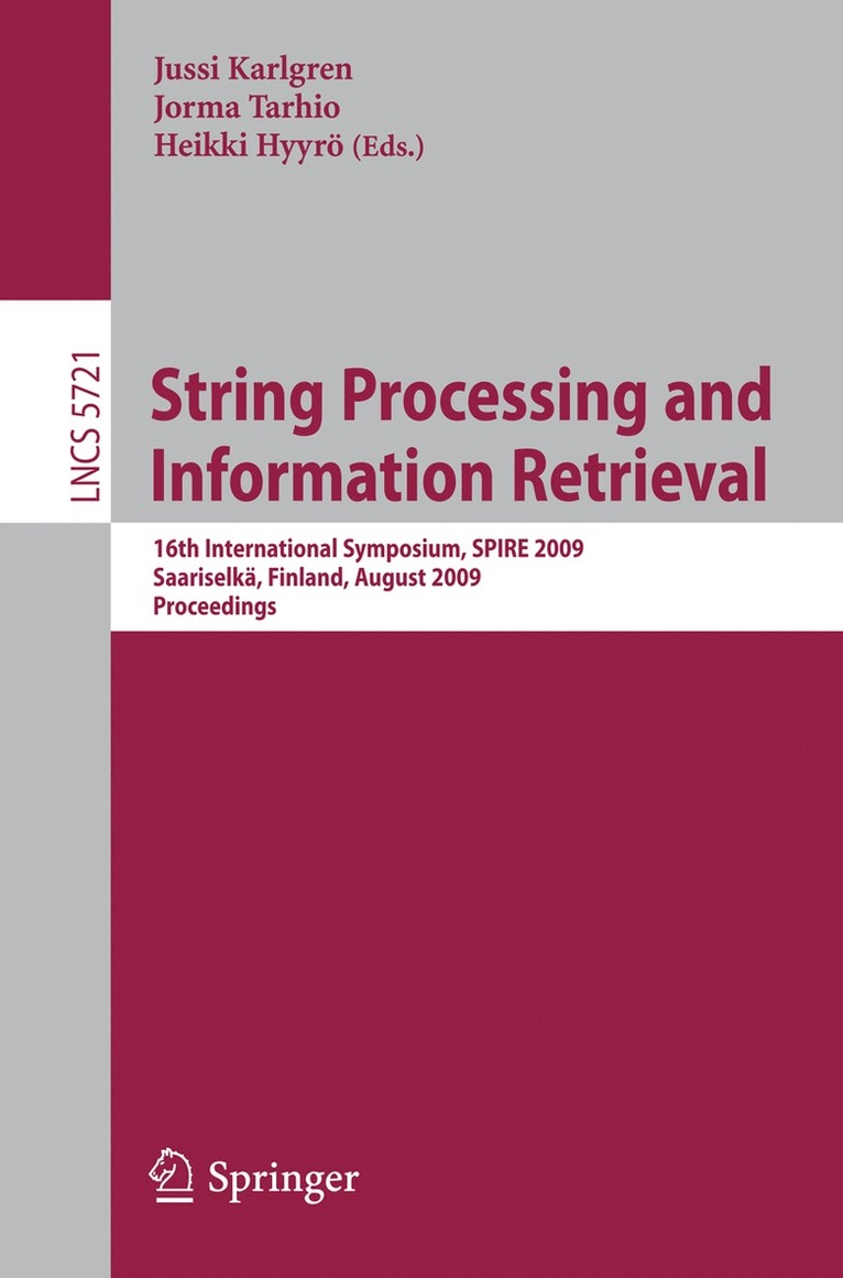 Jussi Karlgren, Jorma Tarhio, Heikki Hyyrö - String Processing and Information Retrieval, Häftad