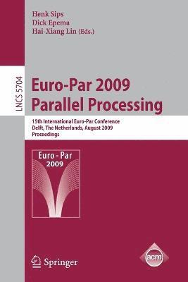 Euro-Par 2009 - Parallel Processing 1