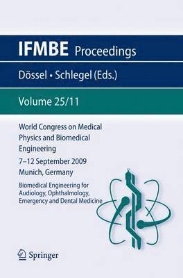 World Congress on Medical Physics and Biomedical Engineering September 7 - 12, 2009 Munich, Germany