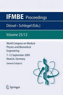 bokomslag World Congress on Medical Physics and Biomedical Engineering September 7 - 12, 2009 Munich, Germany