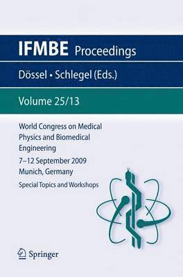 World Congress on Medical Physics and Biomedical Engineering September 7 - 12, 2009 Munich, Germany 1