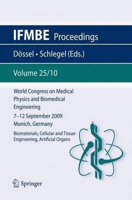 bokomslag World Congress on Medical Physics and Biomedical Engineering September 7 - 12, 2009 Munich, Germany