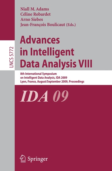 Niall M. Adams, Céline Robardet, Arno Siebes, Jean-Francois Boulicaut - Advances in Intelligent Data Analysis VIII, Häftad
