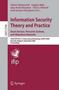 bokomslag Information Security Theory and Practice. Smart Devices, Pervasive Systems, and Ubiquitous Networks