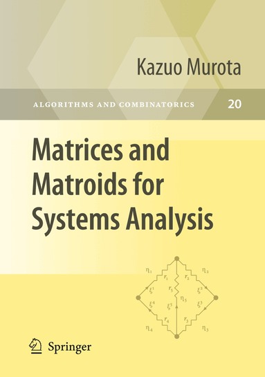 Kazuo Murota - Matrices and Matroids for Systems Analysis, Häftad