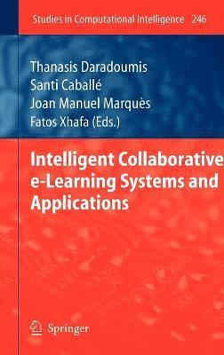 Intelligent Collaborative e-Learning Systems and Applications 1