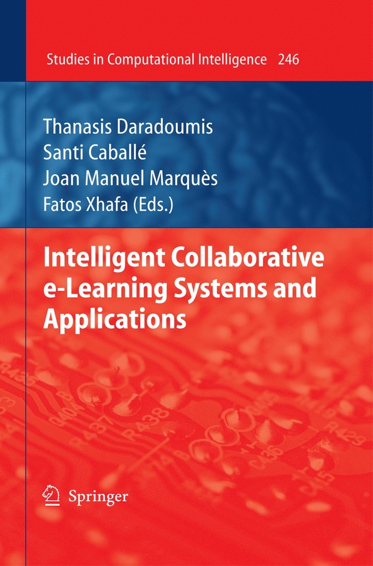 Intelligent Collaborative e-Learning Systems and Applications 1