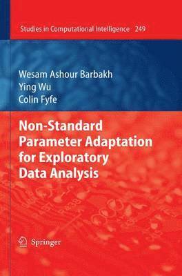 Non-Standard Parameter Adaptation for Exploratory Data Analysis 1