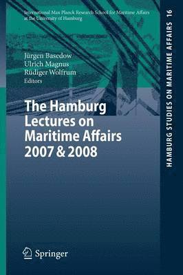 The Hamburg Lectures on Maritime Affairs 2007 & 2008 1