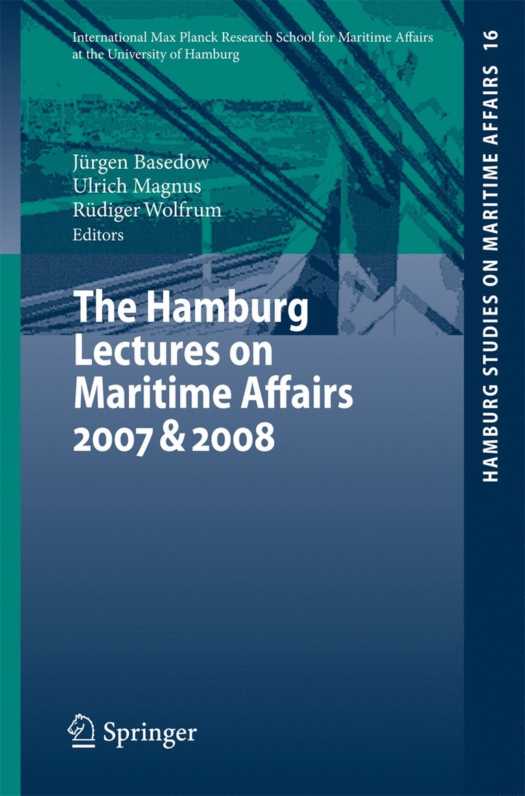 Jürgen Basedow, Ulrich Magnus, Rüdiger Wolfrum - Hamburg Lectures on Maritime Affairs 2007 & 2008, Häftad