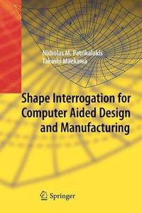 bokomslag Shape Interrogation for Computer Aided Design and Manufacturing