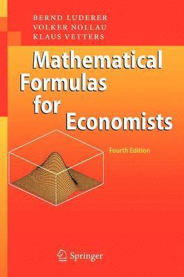Bernd Luderer, Volker Nollau, Klaus Vetters - Mathematical Formulas for Economists, Häftad