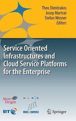 bokomslag Service Oriented Infrastructures and Cloud Service Platforms for the Enterprise