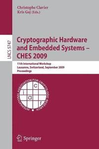 bokomslag Cryptographic Hardware and Embedded Systems - CHES 2009