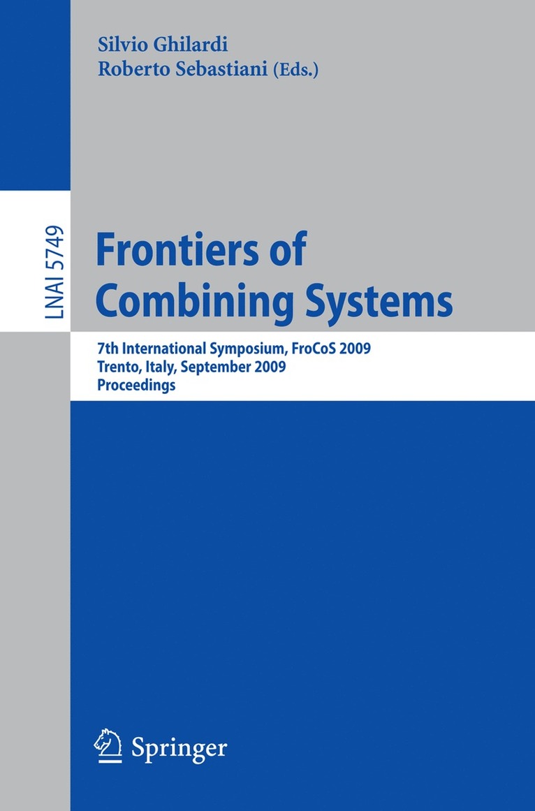 Frontiers of Combining Systems 1