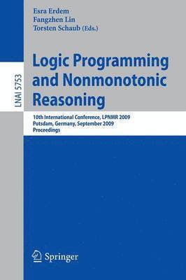 bokomslag Logic Programming and Nonmonotonic Reasoning