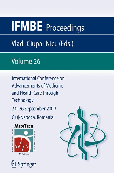 Simona Vlad, Radu V. Ciupa, Anca I. Nicu - International Conference on Advancements of Medicine and Health Care through Technology; 23 - 26 September 2009 Cluj-Napoca, Romania, Häftad