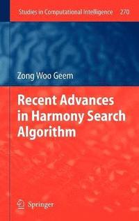 bokomslag Recent Advances in Harmony Search Algorithm