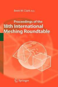 bokomslag Proceedings of the 18th International Meshing Roundtable
