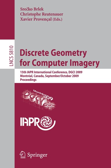 Srecko Brlek, Christophe Reutenauer, Xavier Provençal - Discrete Geometry for Computer Imagery, Häftad