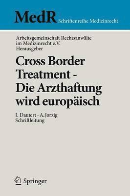 Cross Border Treatment - Die Arzthaftung wird europisch 1