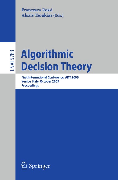 Francesca Rossi, Alexis Tsoukias - Algorithmic Decision Theory, Häftad