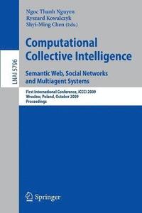 bokomslag Computational Collective Intelligence. Semantic Web, Social Networks and Multiagent Systems