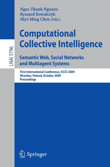 Ryszard Kowalczyk - Computational Collective Intelligence. Semantic Web, Social Networks and Multiagent Systems, Häftad
