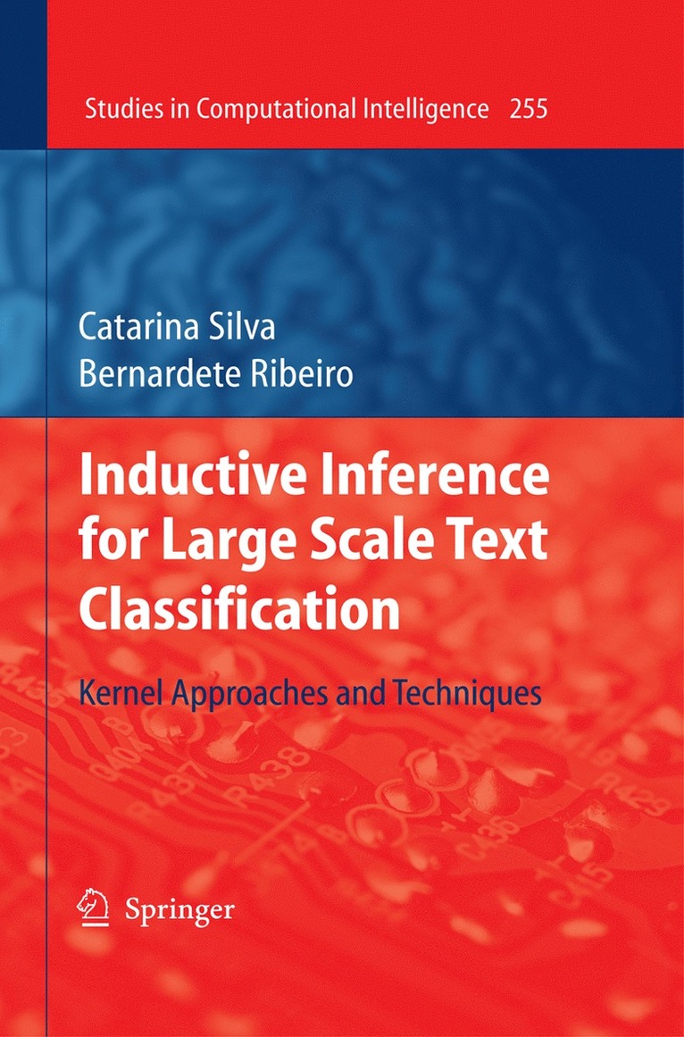 Catarina Silva, Bernadete Ribeiro - Inductive Inference for Large Scale Text Classification, Inbunden