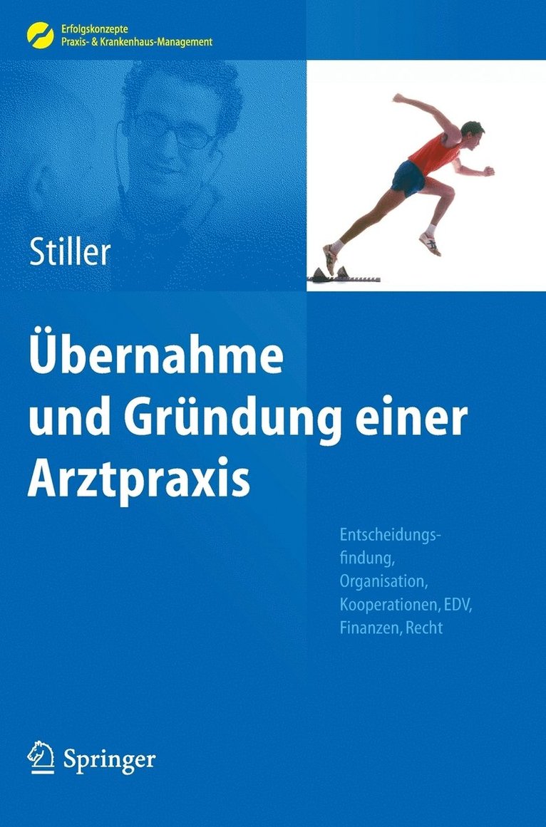 Übernahme und Gründung einer Arztpraxis